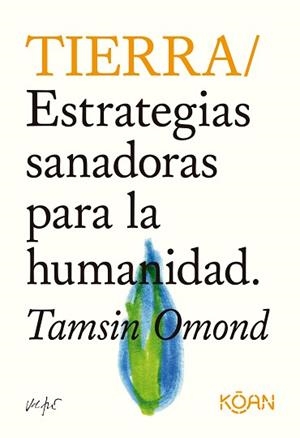 TIERRA | 9788418223440 | OMOND, TAMSIN | Llibreria L'Illa - Llibreria Online de Mollet - Comprar llibres online