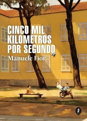 CINCO MIL KILOMETROS POR SEGUNDO | 9788418347832 | FIOR, MANUELE | Llibreria L'Illa - Llibreria Online de Mollet - Comprar llibres online