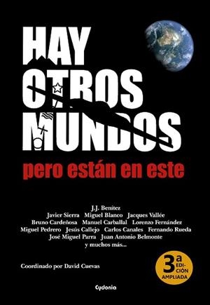 HAY OTROS MUNDOS, PERO ESTÁN EN ESTE | 9788412463002 | BENÍTEZ, JUAN JOSÉ/SIERRA, JAVIER/BLANCO, MIGUEL/VALLÉE, JACQUES | Llibreria L'Illa - Llibreria Online de Mollet - Comprar llibres online