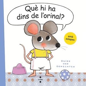 QUÈ HI HA DINS DE L'ORINAL? | 9788466150170 | VAN GENECHTEN, GUIDO | Llibreria L'Illa - Llibreria Online de Mollet - Comprar llibres online