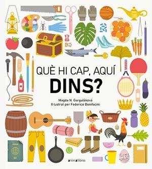QUÈ HI CAP AQUÍ DINS? | 9788418592461 | GARGULÁKOVÁ, MAGDA N. | Llibreria L'Illa - Llibreria Online de Mollet - Comprar llibres online