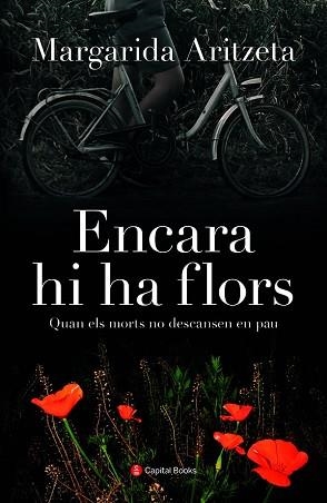 ENCARA HI HA FLORS | 9788412408614 | ARITZETA ABAD, MARGARIDA | Llibreria L'Illa - Llibreria Online de Mollet - Comprar llibres online