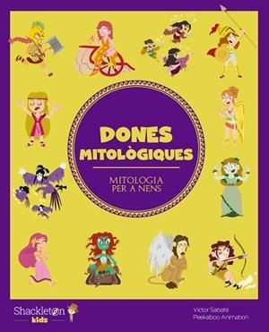 DONES MITOLÒGIQUES | 9788413611099 | VÍCTOR SABATÉ | Llibreria L'Illa - Llibreria Online de Mollet - Comprar llibres online