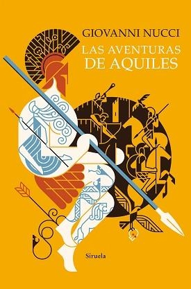 AVENTURAS DE AQUILES, LAS | 9788418859717 | NUCCI, GIOVANNI | Llibreria L'Illa - Llibreria Online de Mollet - Comprar llibres online