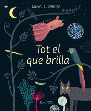 TOT EL QUE BRILLA | 9788417742713 | SJÖBERG, LENA | Llibreria L'Illa - Llibreria Online de Mollet - Comprar llibres online