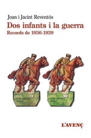 DOS INFANTS I LA GUERRA | 9788418680144 | REVENTÓS, JOAN/REVENTÓS, JACINT | Llibreria L'Illa - Llibreria Online de Mollet - Comprar llibres online