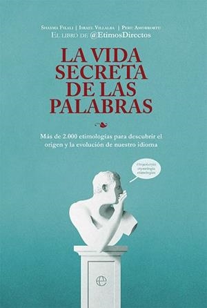 VIDA SECRETA DE LAS PALABRAS, LA | 9788413842837 | ÉTIMOSDIRECTOS | Llibreria L'Illa - Llibreria Online de Mollet - Comprar llibres online
