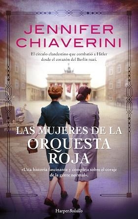 MUJERES DE LA ORQUESTA ROJA, LAS | 9788418623356 | CHIAVERINI, JENNIFER | Llibreria L'Illa - Llibreria Online de Mollet - Comprar llibres online