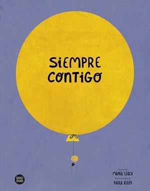 SIEMPRE CONTIGO | 9788408252467 | LEACH, MARÍA/KLEIN, KATIA | Llibreria L'Illa - Llibreria Online de Mollet - Comprar llibres online