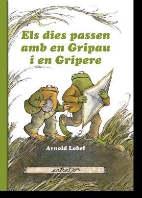 DIES PASSEN AMB GRIPAU I EN GRIPERE, ELS | 9788418900174 | LOBEL, ARNOLD | Llibreria L'Illa - Llibreria Online de Mollet - Comprar llibres online