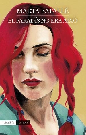 PARADÍS NO ERA AIXÒ, EL | 9788418833298 | BATALLÉ, MARTA