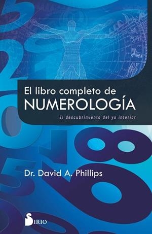 LIBRO COMPLETO DE NUMEROLOGÍA, EL | 9788418531729 | PHILIPS, DR. DAVID A. | Llibreria L'Illa - Llibreria Online de Mollet - Comprar llibres online