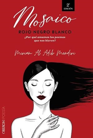 MOSAICO ROJO NEGRO BLANCO | 9788441545212 | AL ADIB MENDIRI, MIRIAM | Llibreria L'Illa - Llibreria Online de Mollet - Comprar llibres online