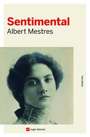 SENTIMENTAL | 9788419017093 | MESTRES, ALBERT | Llibreria L'Illa - Llibreria Online de Mollet - Comprar llibres online