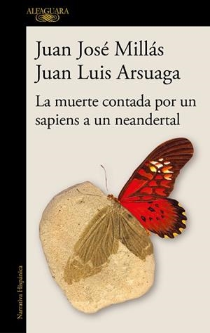 MUERTE CONTADA POR UN SAPIENS A UN NEANDERTAL, LA | 9788420461052 | MILLÁS, JUAN JOSÉ/ARSUAGA, JUAN LUIS | Llibreria L'Illa - Llibreria Online de Mollet - Comprar llibres online