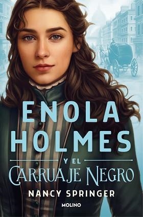 ENOLA HOLMES - ENOLA HOLMES Y EL CARRUAJE NEGRO | 9788427224612 | SPRINGER, NANCY | Llibreria L'Illa - Llibreria Online de Mollet - Comprar llibres online