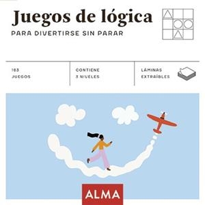 JUEGOS DE LÓGICA PARA DIVERTIRSE SIN PARAR | 9788418008870 | VARIOS AUTORES | Llibreria L'Illa - Llibreria Online de Mollet - Comprar llibres online
