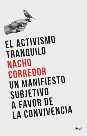 ACTIVISMO TRANQUILO, EL | 9788434435124 | CORREDOR, NACHO