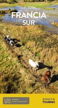 FRANCIA SUR | 9788491583141 | ANAYA TOURING/TOURING EDITORE | Llibreria L'Illa - Llibreria Online de Mollet - Comprar llibres online