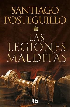 LEGIONES MALDITAS, LAS | 9788413143590 | POSTEGUILLO, SANTIAGO