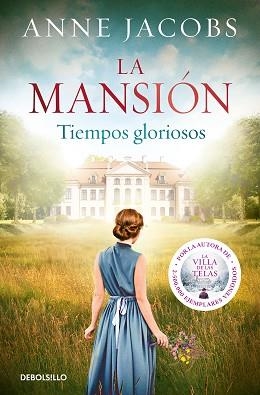 LA MANSIÓN. TIEMPOS GLORIOSOS | 9788466357210 | JACOBS, ANNE | Llibreria L'Illa - Llibreria Online de Mollet - Comprar llibres online
