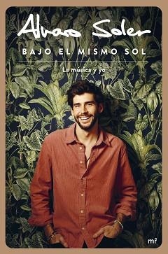 BAJO EL MISMO SOL | 9788427049673 | SOLER, ÁLVARO | Llibreria L'Illa - Llibreria Online de Mollet - Comprar llibres online