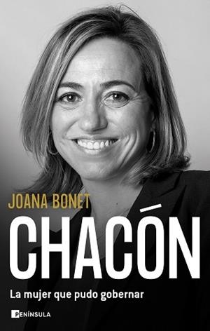 CHACÓN. LA MUJER QUE PUDO GOBERNAR | 9788411000567 | BONET, JOANA | Llibreria L'Illa - Llibreria Online de Mollet - Comprar llibres online