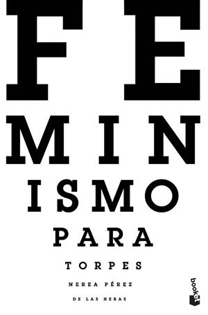 FEMINISMO PARA TORPES | 9788427049741 | PÉREZ DE LAS HERAS, NEREA | Llibreria L'Illa - Llibreria Online de Mollet - Comprar llibres online