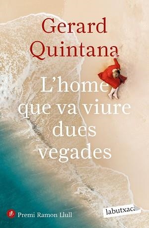 HOME QUE VA VIURE DUES VEGADES, L' | 9788418572906 | QUINTANA, GERARD | Llibreria L'Illa - Llibreria Online de Mollet - Comprar llibres online