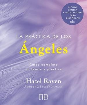 PRÁCTICA DE LOS ÁNGELES, LA | 9788417851446 | RAVEN, HAZEL | Llibreria L'Illa - Llibreria Online de Mollet - Comprar llibres online