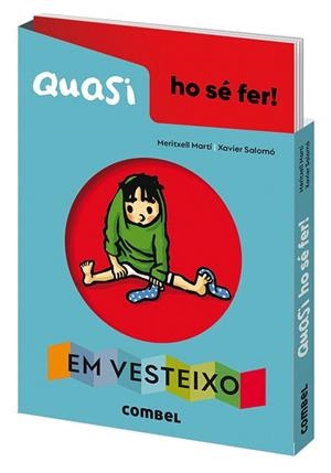 QUASI HO SÉ FER! EM VESTEIXO | 9788491018179 | MARTÍ ORRIOLS, MERITXELL | Llibreria L'Illa - Llibreria Online de Mollet - Comprar llibres online