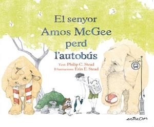 DIA DIFERENT PER AL SENYOR AMOS MCGEE, UN | 9788418900167 | STEAD, PHILIP C. | Llibreria L'Illa - Llibreria Online de Mollet - Comprar llibres online