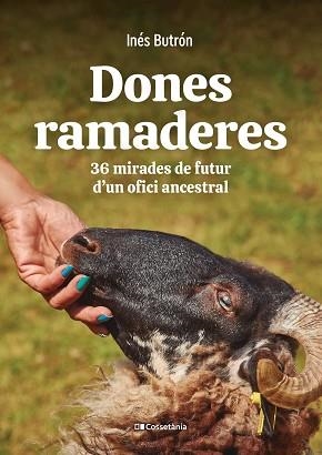 DONES RAMADERES | 9788413561776 | BUTRÓN PARRA, INÉS | Llibreria L'Illa - Llibreria Online de Mollet - Comprar llibres online
