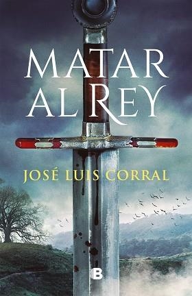 MATAR AL REY | 9788466671200 | CORRAL, JOSÉ LUIS | Llibreria L'Illa - Llibreria Online de Mollet - Comprar llibres online