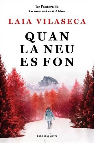 QUAN LA NEU ES FON | 9788418062292 | VILASECA, LAIA | Llibreria L'Illa - Llibreria Online de Mollet - Comprar llibres online