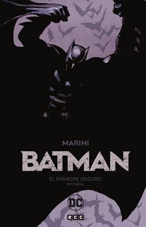 BATMAN: EL PRÍNCIPE OSCURO – EDICIÓN INTEGRAL (2A EDICIÓN) | 9788418225499 | MARINI, ENRICO | Llibreria L'Illa - Llibreria Online de Mollet - Comprar llibres online