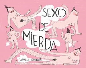 SEXO DE MIERDA | 9788418215957 | VANNIER, CAMILLE