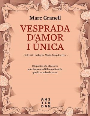 VESPRADA D'AMOR I ÚNICA | 9788417918637 | GRANELL I RODRÍGUEZ, MARC | Llibreria L'Illa - Llibreria Online de Mollet - Comprar llibres online