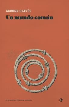 MUNDO COMÚN, UN | 9788419160027 | GARCES, MARINA | Llibreria L'Illa - Llibreria Online de Mollet - Comprar llibres online