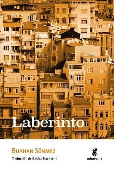 LABERINTO | 9788412505313 | SÖNMEZ, BURHAN | Llibreria L'Illa - Llibreria Online de Mollet - Comprar llibres online