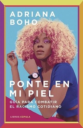 PONTE EN MI PIEL | 9788448028886 | BOHO, ADRIANA | Llibreria L'Illa - Llibreria Online de Mollet - Comprar llibres online