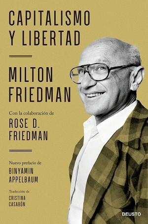 CAPITALISMO Y LIBERTAD | 9788423433391 | MILTON FRIEDMAN CON LA COLABORACIÓN DE ROSE D. FRIEDMAN | Llibreria L'Illa - Llibreria Online de Mollet - Comprar llibres online