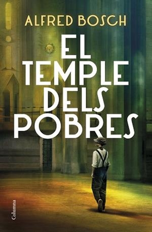 TEMPLE DELS POBRES, EL | 9788466428811 | BOSCH, ALFRED | Llibreria L'Illa - Llibreria Online de Mollet - Comprar llibres online