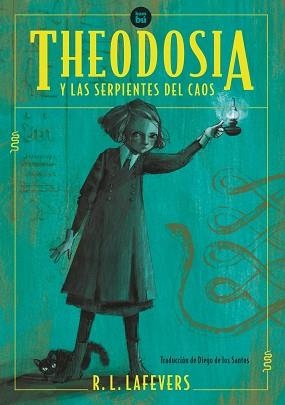 THEODOSIA Y LAS SERPIENTES DEL CAOS | 9788483438084 | LAFEVERS, R.L. | Llibreria L'Illa - Llibreria Online de Mollet - Comprar llibres online