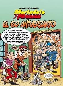 MORTADELO Y FILEMÓN. EL 60 ANIVERSARIO (MAGOS DEL HUMOR 182) | 9788402425744 | IBÁÑEZ, FRANCISCO | Llibreria L'Illa - Llibreria Online de Mollet - Comprar llibres online