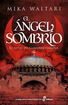ÁNGEL SOMBRÍO, EL | 9788435064002 | WALTARI, MIKA