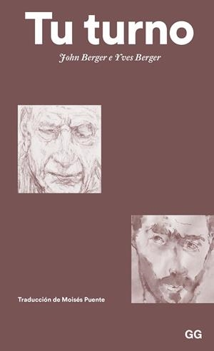 TU TURNO | 9788425233746 | BERGER, JOHN/BERGER, YVES | Llibreria L'Illa - Llibreria Online de Mollet - Comprar llibres online