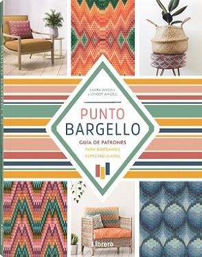 PUNTO BARGELLO | 9789463597609 | LINSEY ANGELL, LAURA ANGELL | Llibreria L'Illa - Llibreria Online de Mollet - Comprar llibres online