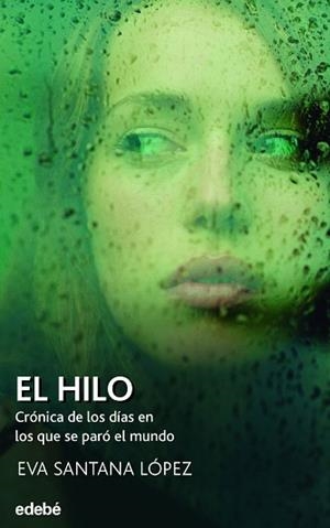 HILO, EL | 9788468355924 | SANTANA LÓPEZ, EVA | Llibreria L'Illa - Llibreria Online de Mollet - Comprar llibres online