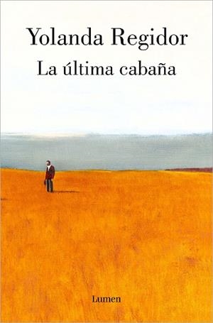 ÚLTIMA CABAÑA, LA | 9788426410597 | REGIDOR, YOLANDA | Llibreria L'Illa - Llibreria Online de Mollet - Comprar llibres online